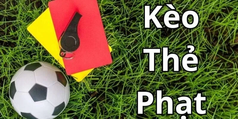 Khái niệm kèo thẻ phạt OK8386 dễ hiểu Khái niệm kèo thẻ phạt OK8386 dễ hiểu